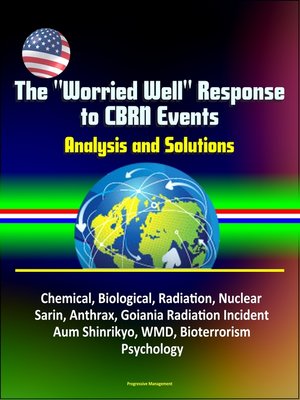 cover image of The "Worried Well" Response to CBRN Events